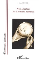 Marie Rebollo | Nos AncêTres Les Derniers Hommes | Taschenbuch | FranzöSisch