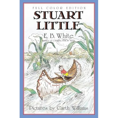 Stuart Little: Full Color Edition - NEU E.B. weiß 2005