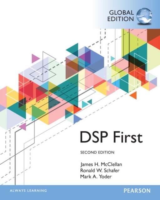 Digital Signal Processing First Global E