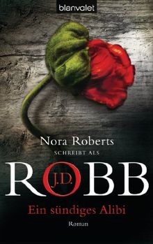 Ein sündiges Alibi: Roman (Eve Dallas, Band 26)  ... | Buch | Zustand akzeptabel