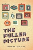 The Fuller Picture Cam Fuller Looks At Life Cam Fuller Taschenbuch Englisch 2020