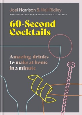 60 SECOND COCKTAILS by Joel Harrison Hardback Self Help Business