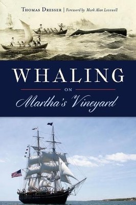 Thomas Dresser Whaling on Martha's Vineyard (Taschenbuch)