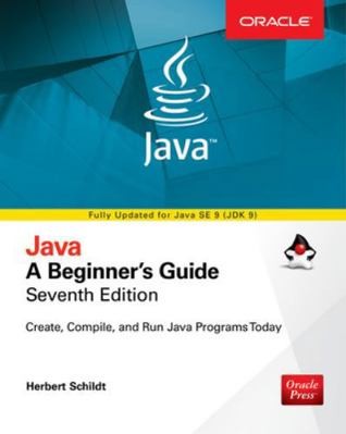 Java: A Beginner's Guide, Seventh Edition by Schildt, Herbert