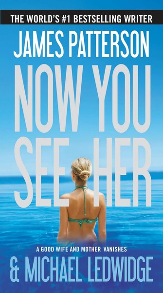James Patterson (U. A.) | Now You See Her | Taschenbuch | Englisch (2013)-image