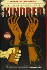 Kindred: A Graphic Novel Adaptation - Butler, Octavia E.|Jennings, John|Okor...