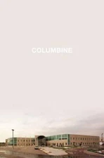 Columbine - Hardcover By Cullen, Dave - GOOD