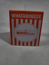 Whataburger Collectible Orange & White Table Tent "WHATATeacher" Award Teacher