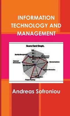 Andreas Sofroniou | INFORMATION TECHNOLOGY AND MANAGEMENT | Taschenbuch (2015)