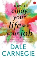 How To Enjoy Your Life And Your Job Dale Carnegie Taschenbuch Englisch 2016