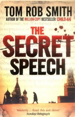 The Secret Speech - Tom Rob Smith