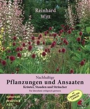 Nachhaltige Pflanzungen + Ansaaten: Kräuter, Staude... | Buch | Zustand sehr gut