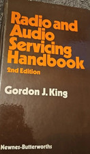 RADIO AND AUDIO SERVICING HANDBOOK 2nd Edition  by GORDON J. KING
