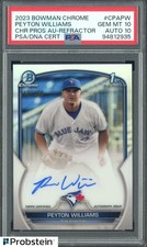 2023 Bowman Chrome Refractor Peyton Williams RC /499 PSA 10 PSA/DNA 10 AUTO