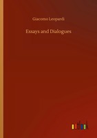 Giacomo Leopardi | Essays And Dialogues | Taschenbuch | Englisch (2020) | 172 S.