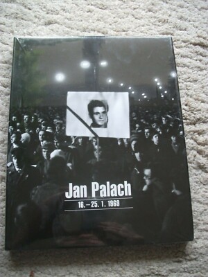 Jan Palach 16. - 25. 1. 1969.  D. Kyndrova, Exhibition Catal., Prague 2009. New!