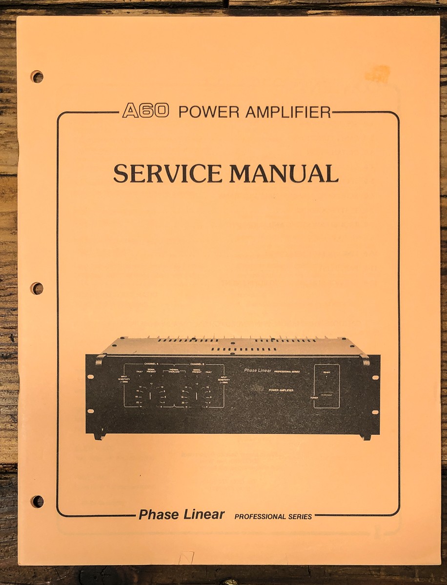 Phase Linear A 60 A-60 Amplifier Service Manual *Original*