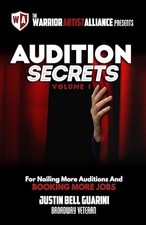 Audition Secrets Vol. 1: The Behind The Scene...
