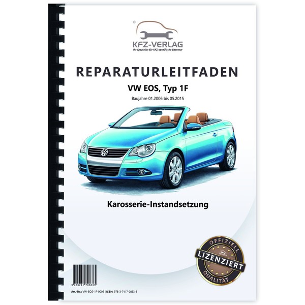 Vw Eos Typ 1F 2006-2015 Karosserie Unfall Instandsetzung Reparaturleitfaden-image