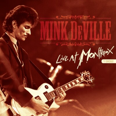 Deville,Mink / Live At Montreux 1982 (Limited Vinyl Edition)