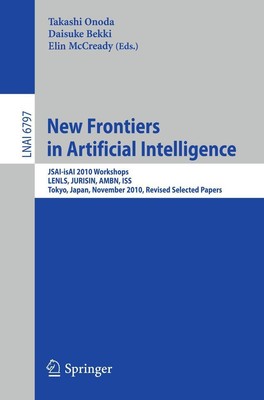 New Frontiers in Artificial Intelligence Takashi Onoda