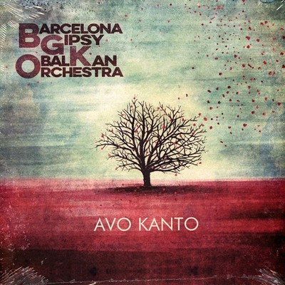 Barcelona Gipsy Balkan Orchestra - Avo Kanto (Vinyl LP - 2023 - Original)