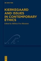 Kierkegaard And Issues In Contemporary Ethics MéLissa Fox-Muraton