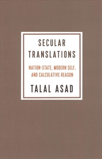 Secular Translations by Talal  Asad (Paperback Book)