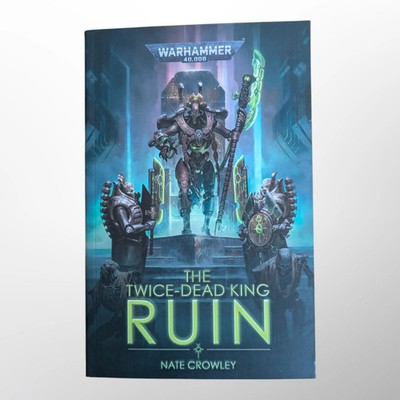 Twice-Dead King: Ruin by Nate Crowley (2022, Uk-B Format Paperback)