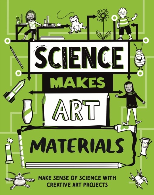 Science Makes Art Materials by Andrew Charman PAPERBACK 9781526326348