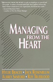 Managing from the Heart von Hyler Bracey | Buch | Zustand gut