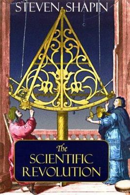 The Scientific Revolution by Shapin, Steven