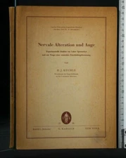 NERVALE ALTERATION UND AUGE. Kuchle. Basel/ Karger.