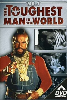 The Toughest Man in the World (DVD 2006) New/Sealed, Mr. T, Jobe Cerny, Ron Dean