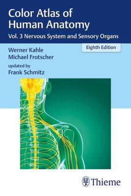 Color Atlas of Human Anatomy : Nervous System and Sensory Organs, Paperback b...