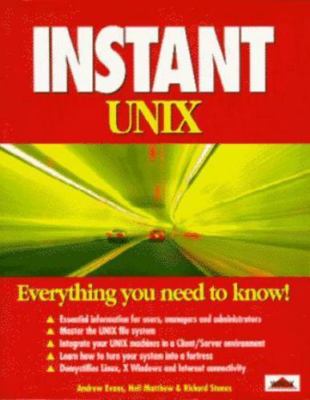 Instant Unix by Andrew Evans;  Richard Stones;  Neil Matthew