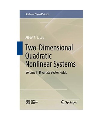 Two-Dimensional Quadratic Nonlinear Systems: Volume II: Bivariate Vector Fields,