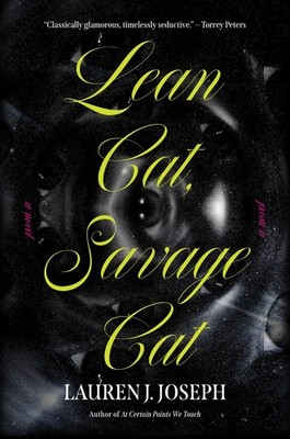 Lean Cat, Savage Cat Lauren J Joseph