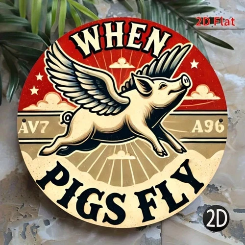 Vintage Flying Pig Wall Art Tin Metal Signs Home Décor 8x8 Round Iron "When Pigs