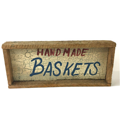 Wooden HANDMADE BASKETS Shelf Sitter Free Standing Wall Hanging Sign