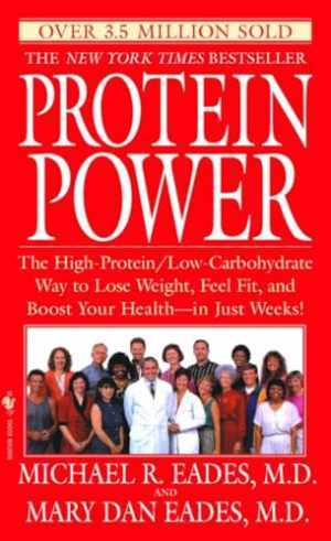Protein Power: The - Paperback, by Michael R. Eades; - Acceptable n