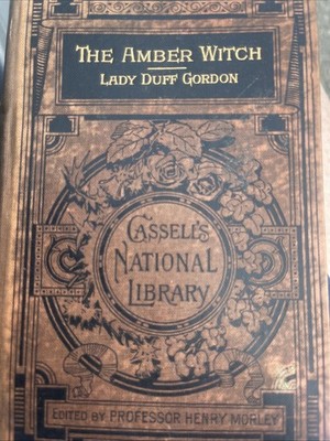 The Amber Witch - Lady Duff Gordon - Cassell's National Library - 1888