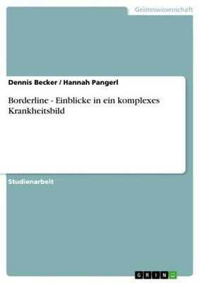 Borderline - Einblicke in ein komplexes Krankheitsbild Hannah Pangerl