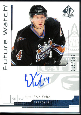 2006-07 SP Authentic Eric Fehr #/999 Auto Washington Capitals #210 RC