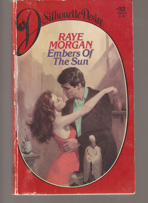 Embers In The Sun 52 Silhouette Desire 1983 1st Pocket Raye Morgan Romance