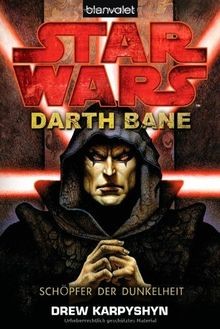 Star Wars - Darth Bane: Schöpfer der Dunkelheit (Die Da... | Buch | Zustand gut