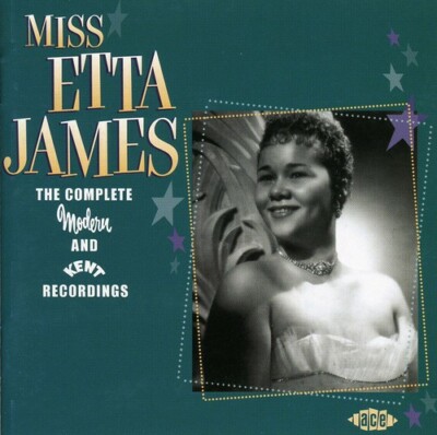 Complete Modern & Kent Recordings by James, Etta (CD, 2005)
