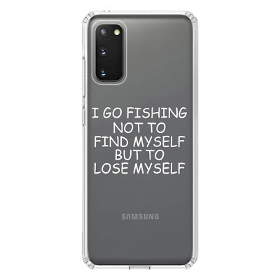 Clear Case for Galaxy S (Pick Model) Go Fishing Not Find Myself Lose Myself