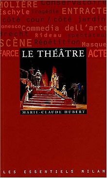 Le théâtre von Hubert, Marie-Claude | Buch | Zustand gut - Hubert, Marie-Claude