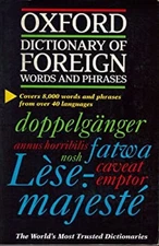 The Oxford Dictionary of Foreign Words and Phrases Jennifer Speak